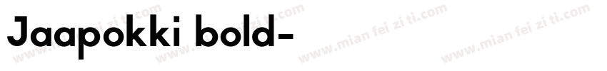 Jaapokki bold字体转换